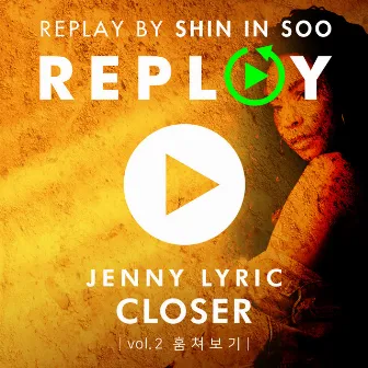 INS Project - REPLAY Vol.2 by Jenny Lyric