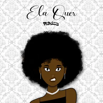 Ela Quer by Peruzzi