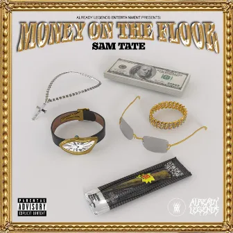 Money On The Floor by Sam Tate