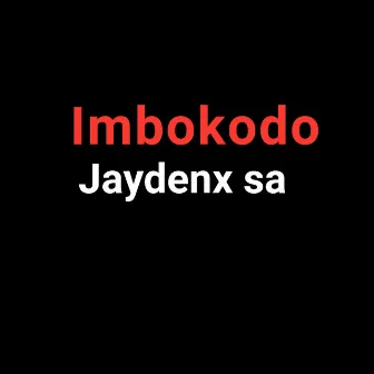 Imbokodo by Jaydenx sa