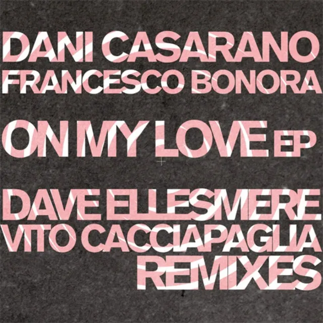 On My Love - Vito Cacciapaglia Remix