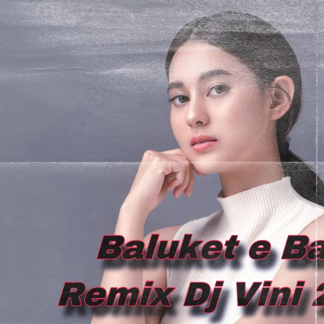 Baluket e Ballit & Dj Vini 2024 - Radio Edit