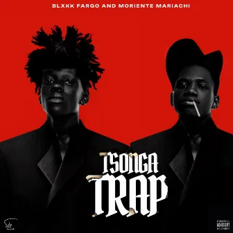 Tsonga Trap by Moriente Mariachi