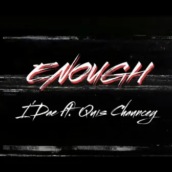 Enough by I'dae