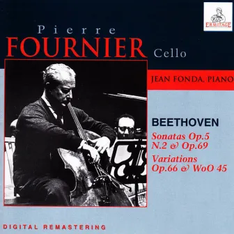 Pierre Fournier, cello • Jean Fonda, piano : Ludwig van Beethoven by Jean Fonda