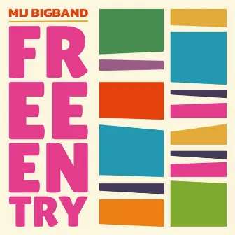 Free Entry by MIJ Big Band