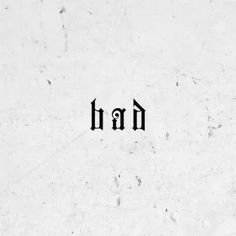 Bad by Hard Beats