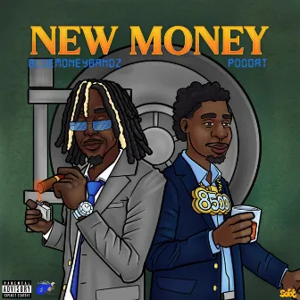 New Money by Bluemoneybandz