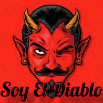 Soy El Diablo by GUARACHA MeXa