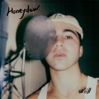 Honeydew. by Wiill