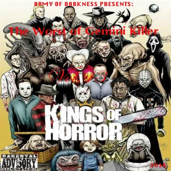 The Worst of Gemini Killer, Vol. 13: Kings of Horror by Gemini Killer