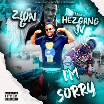 IM SORRY by Zion G