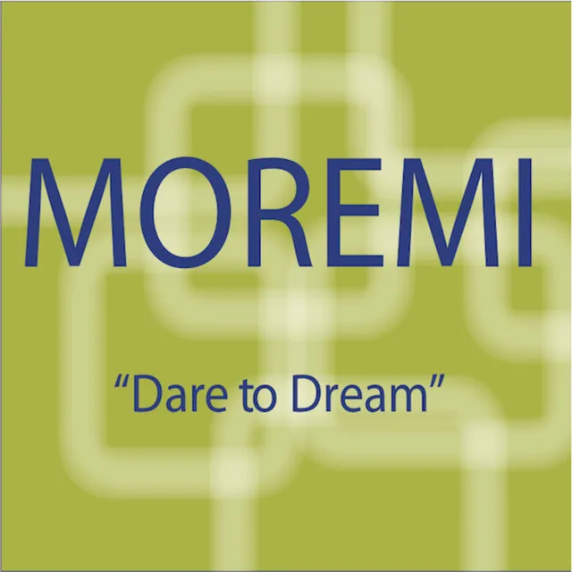 Moremi (Dare to Dream) [Instrumental]