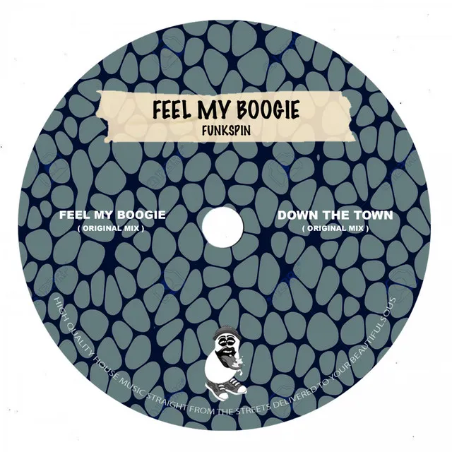 Feel My Boogie - Original Mix