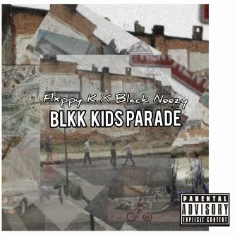 Blkk Kidz Parade by Black Neezy