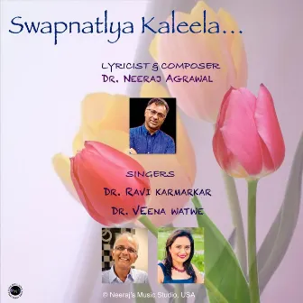 Swapnatlya Kaleela by Dr. Neeraj Agrawal