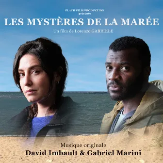 Les mystères de la marée (Bande originale du film) by Gabriel Marini