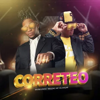 Correteo by Keloke Mc Wuwear