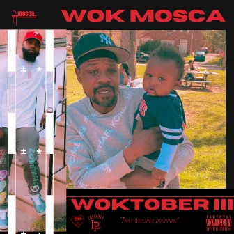 WOKTOBER III by Wok Mosca