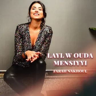 Layl W Ouda Mensiyyi (Cover) by Farah Nakhoul