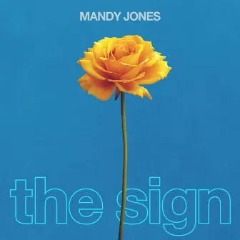 The Sign by Mandy Jones