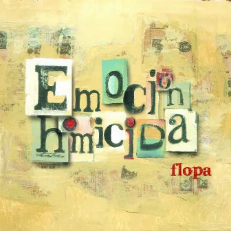 Emoción Homicida by Flopa