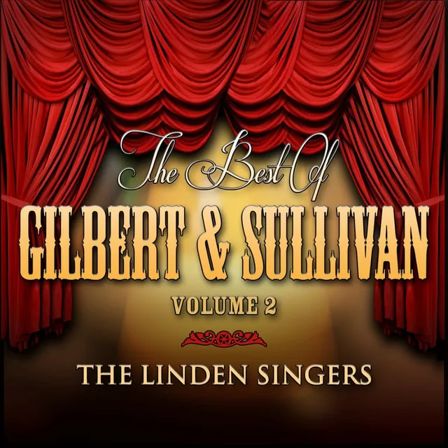 The Best of Gilbert & Sullivan, Vol. 2