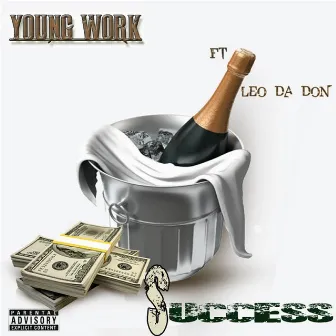 Success (feat. Leo da Don) by Youngwork