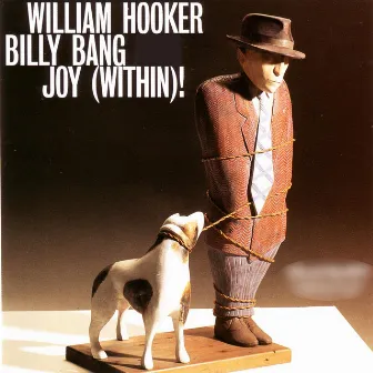 Joy (Within)! [Live] by William Hooker