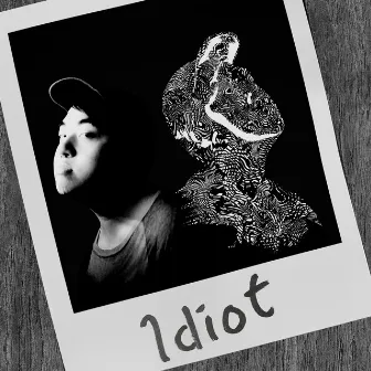 Idiot by Hok.