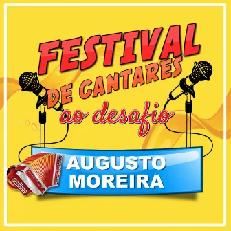 Festival de Cantares ao Desafio by Augusto Moreira