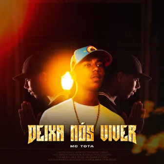 Deixa Nós Viver by Mc Tota