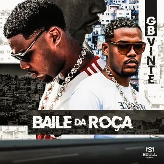 Baile Da Roça by GBVinte