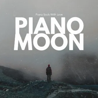 Piano Moon by Piano Souls With Love