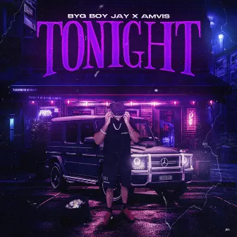 Tonight by Byg Boy Jay