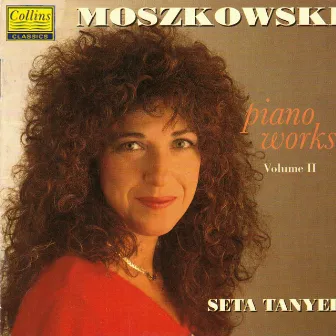 Moszkowski: Piano Works, Vol. 2 by Seta Tanyel