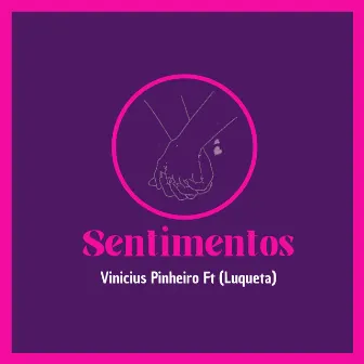 Sentimentos by VP