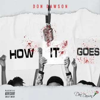 How It Goes by Don Dawson