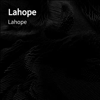 Lahope by Lahope