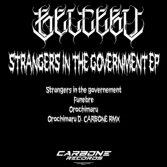 Strangers In The Government EP by Belcebú