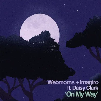 On My Way by Webmoms