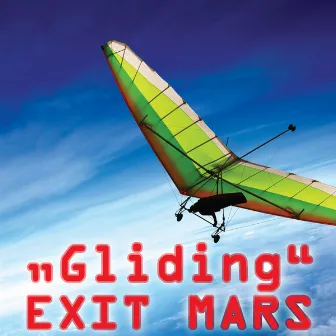 Gliding by Exit Mars