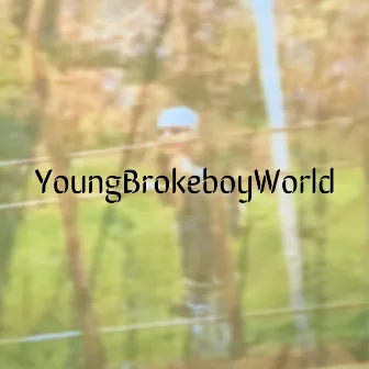 YoungBrokeboyWorld by The HB