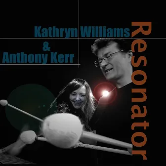 Resonator by Anthony Kerr