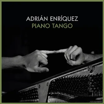 Piano Tango by Adrián Enríquez