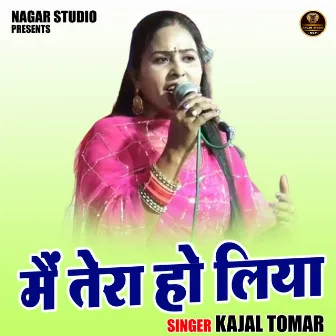 Main Tera Ho Liyaa (Hindi) by Kajal Tomar