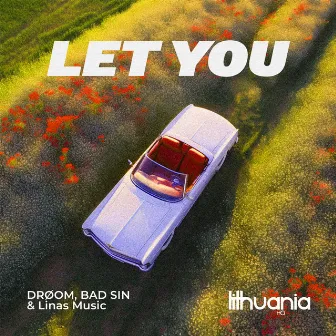 Let You by BAD SIN