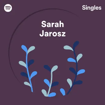 Spotify Singles by Sarah Jarosz