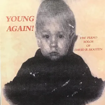 Young Again by David B. Hooten