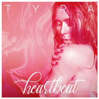 Heartbeat by TYRA